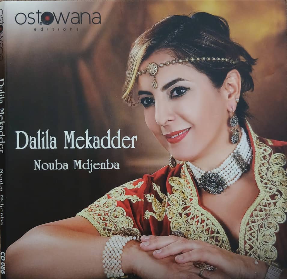 nouba mdjenba  - la cordoba d'Alger avec l'interprète dalila mekader-Direction naguib kateb
